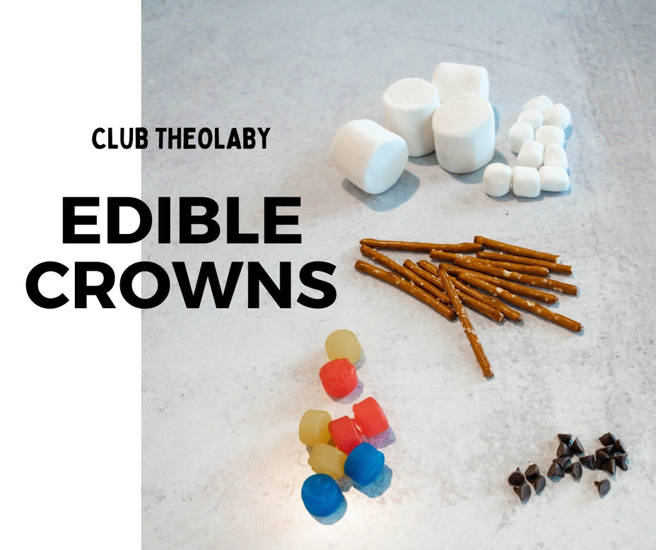 Club Theolaby: Edible Crown Craft